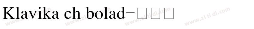 Klavika ch bolad字体转换